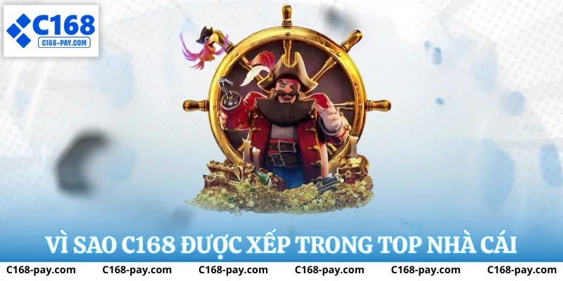 TOP Nhà Cái C168 Được Đánh Giá Cao Hiện Nay 2 Vì sao c168 được xếp trong top nhà cái